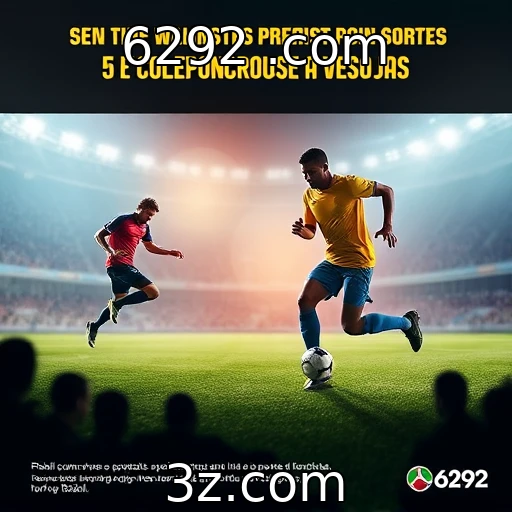 6292 .com Como as apostas esportivas estão mudando a forma de torcer